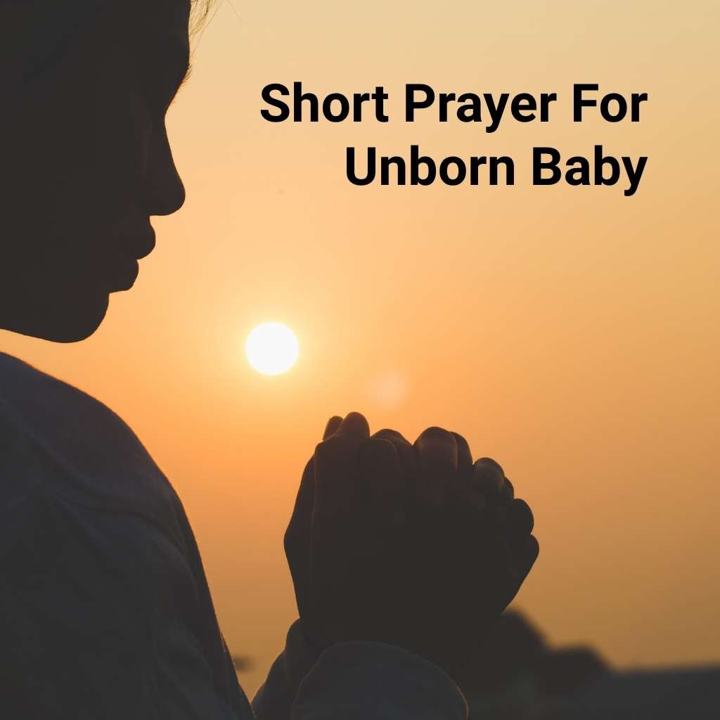 Short Prayer For Unborn Baby
