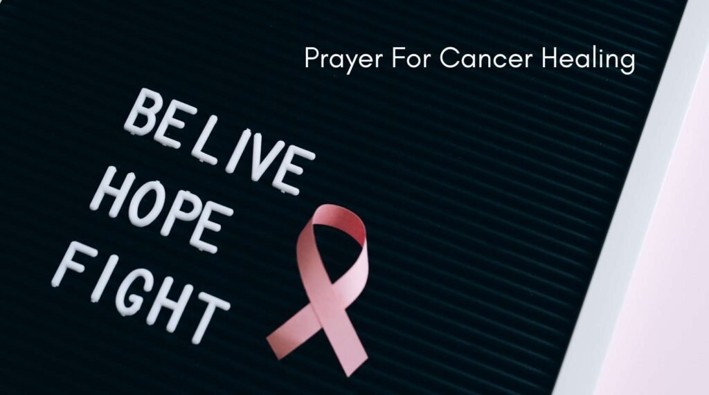 Prayer For Cancer Healing