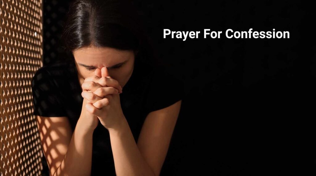 Prayer For Confession