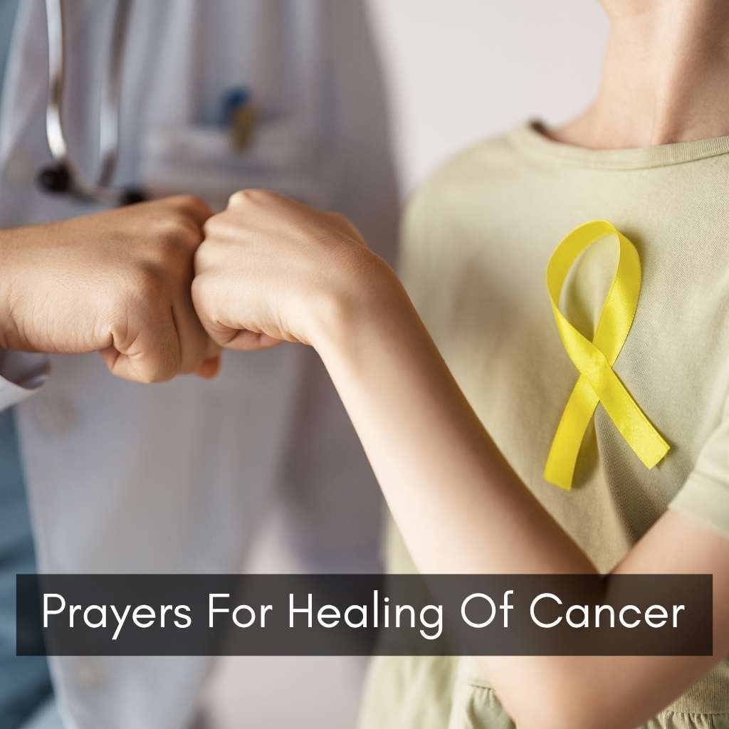 Prayers For Healing Of Cancer