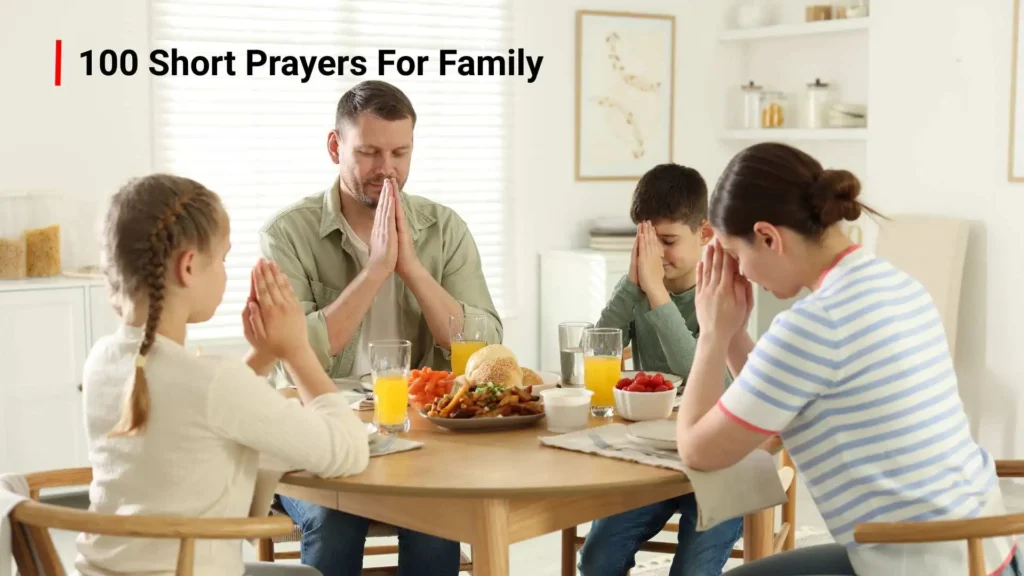 100 Short Prayers For Family