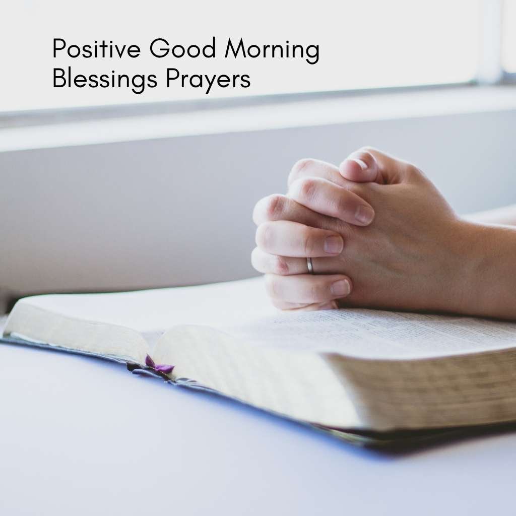 Positive Good Morning Blessings Prayers