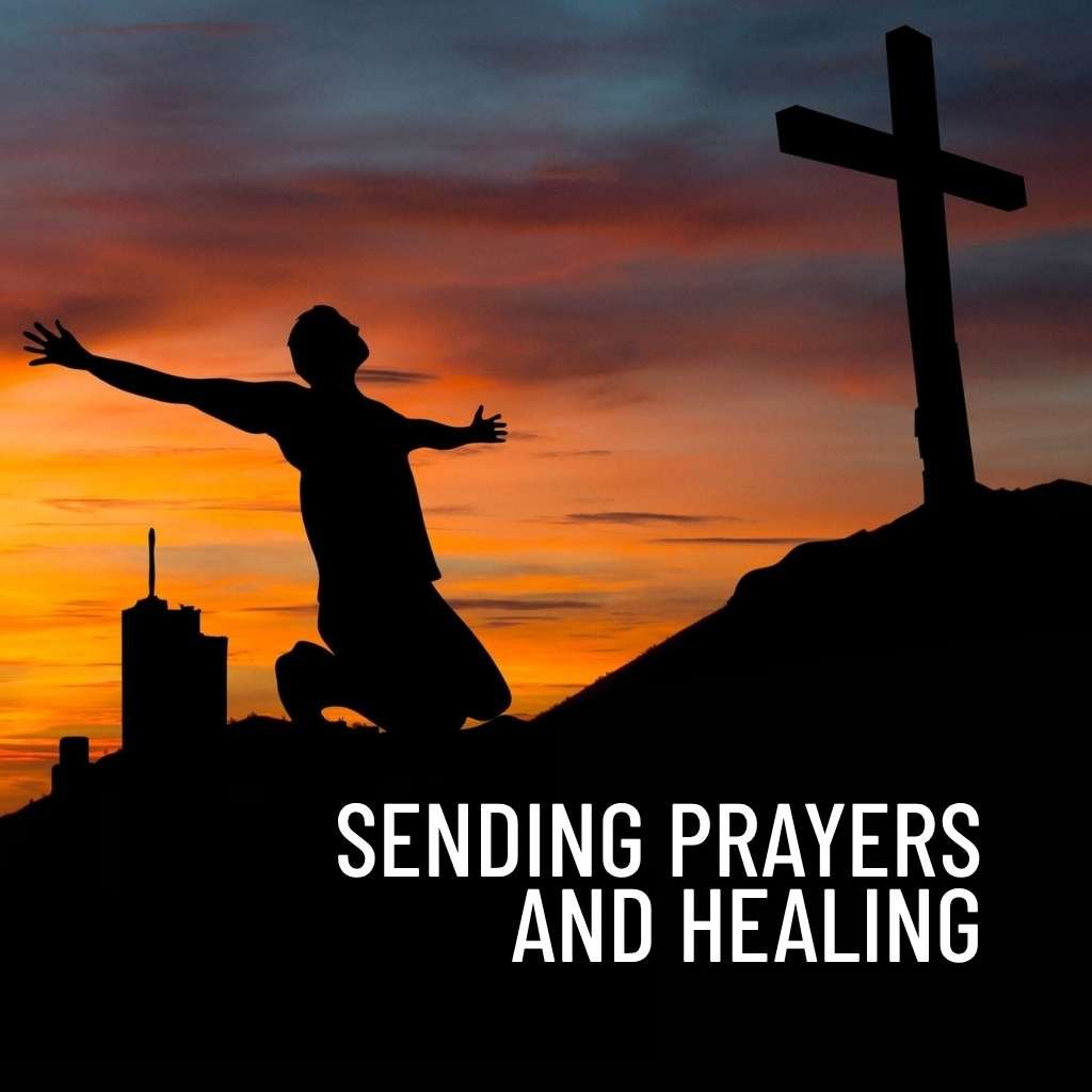 Sending Prayers And Healing