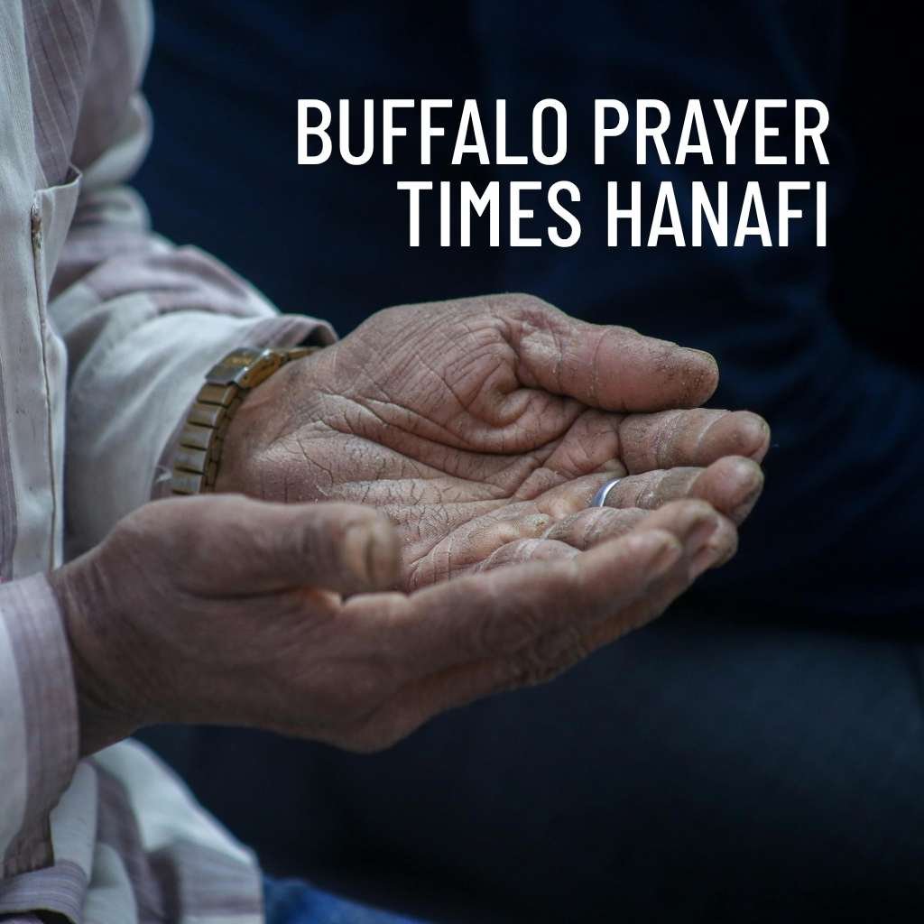 Buffalo Prayer Times Hanafi