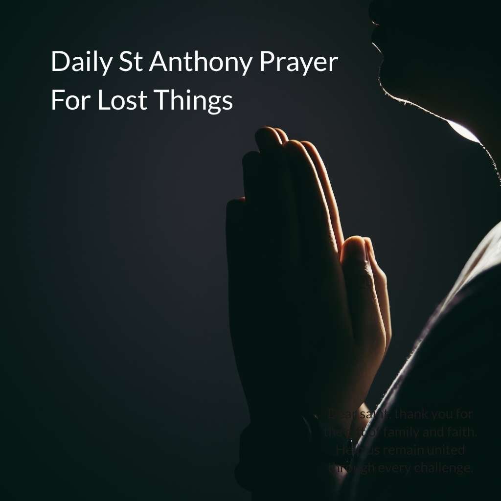 Daily St Anthony Prayer For Lost Things