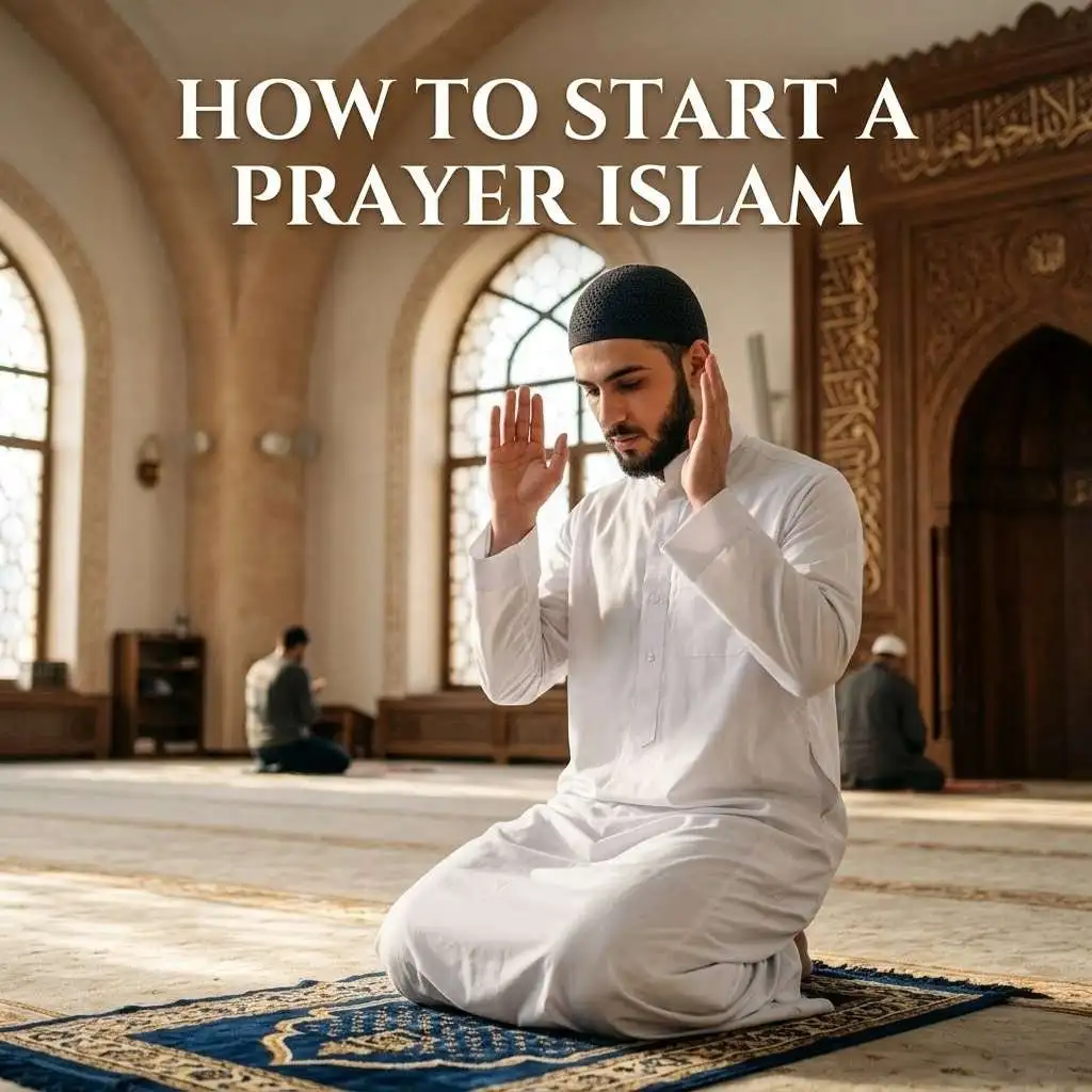 How To Start A Prayer Islam