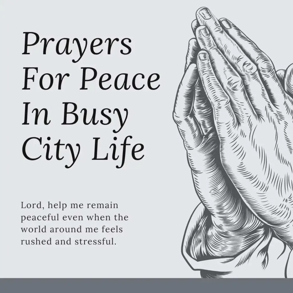 Prayers For Peace In Busy City Life