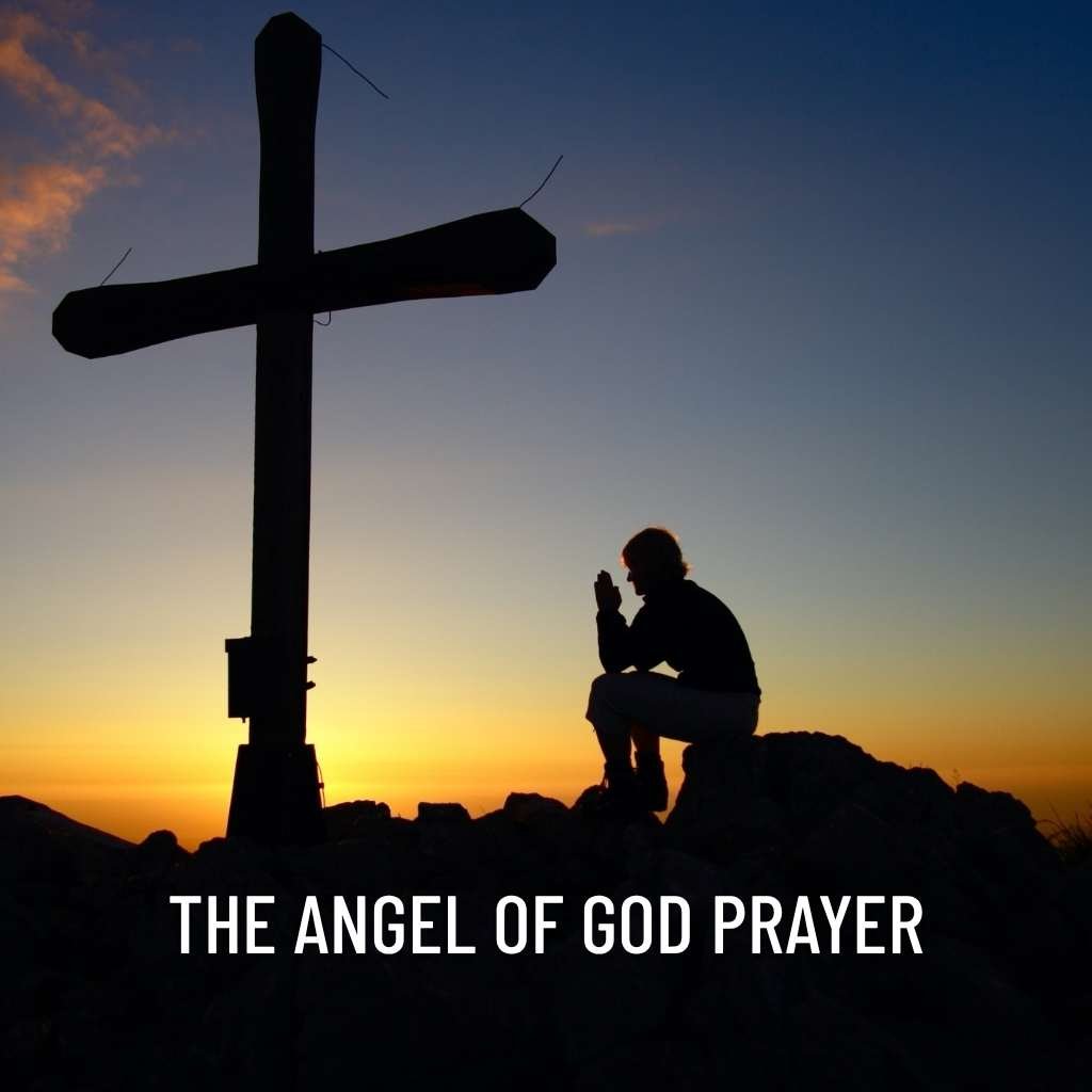 The Angel Of God Prayer