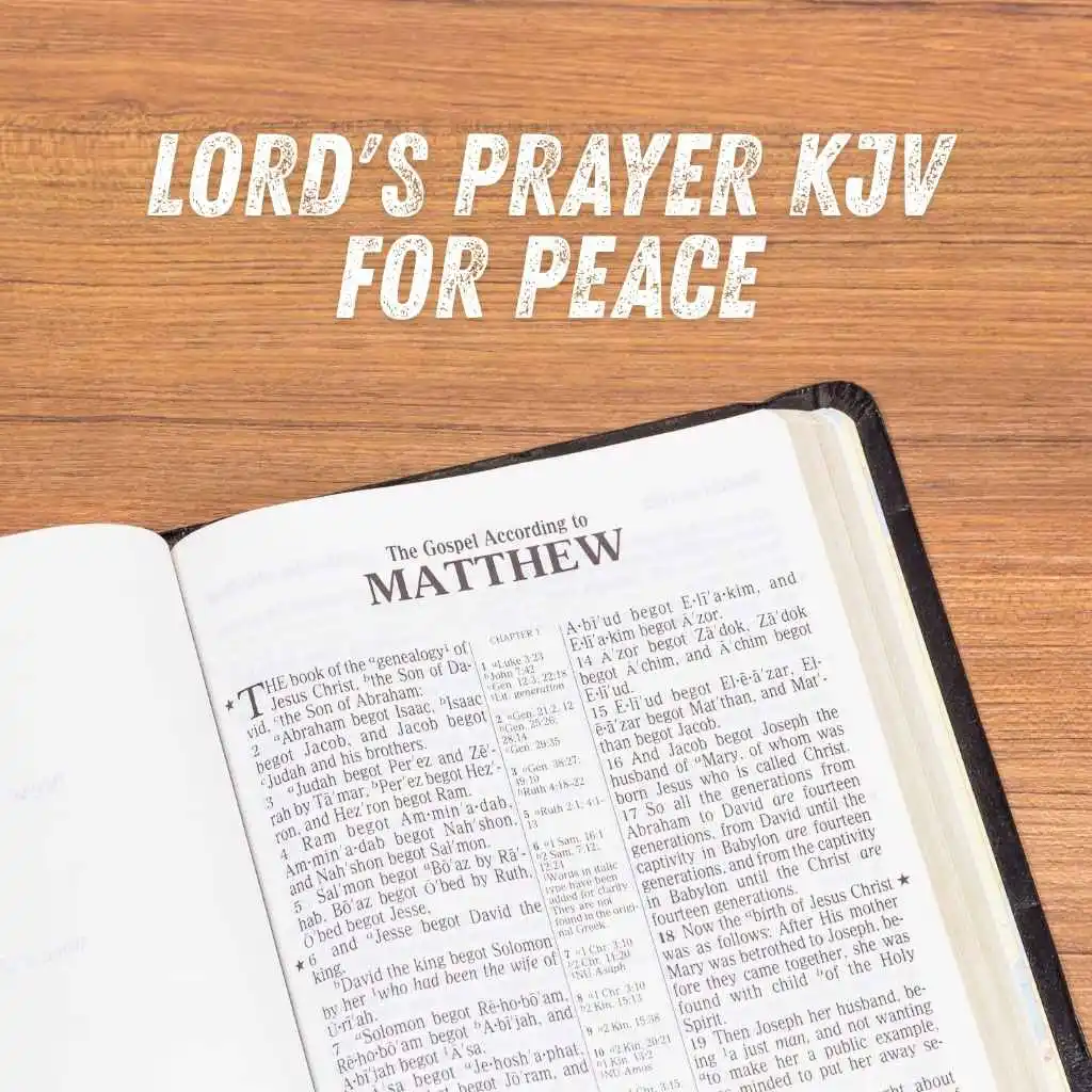 Lord's Prayer KJV for Peace