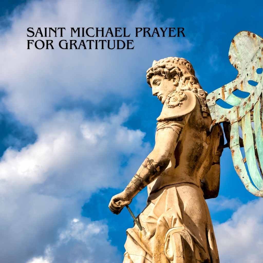Saint Michael Prayer For Gratitude