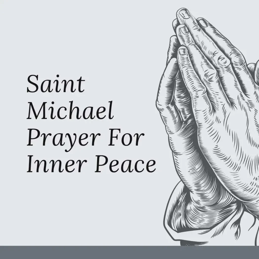 Saint Michael Prayer For Inner Peace