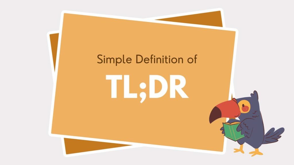 Simple Definition of TL;DR