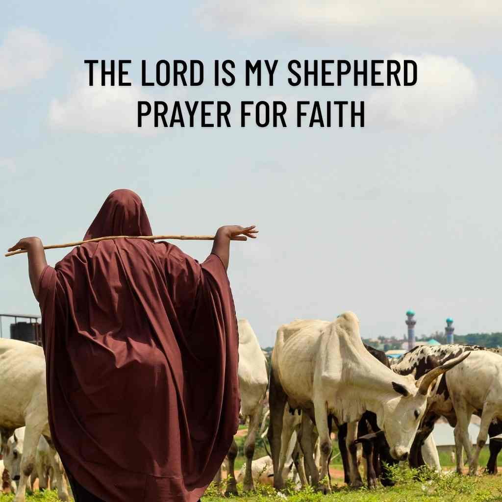 The Lord Is My Shepherd Prayer For Faith