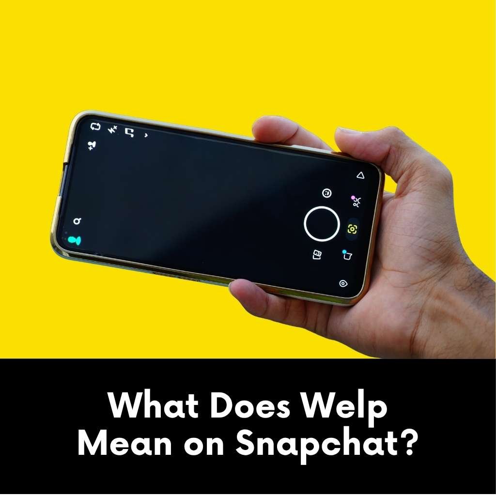 What Does Welp Mean on Snapchat