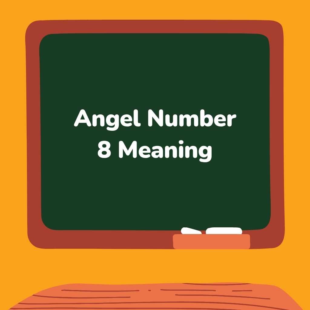 Angel Number 8 Meaning