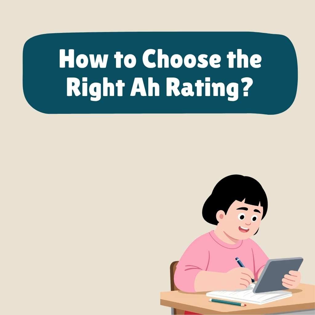 How to Choose the Right Ah Rating