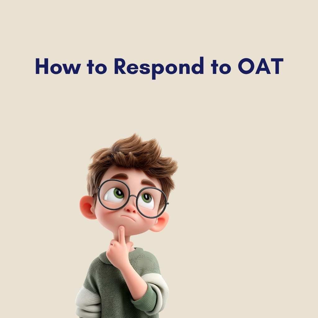 How to Respond to OAT