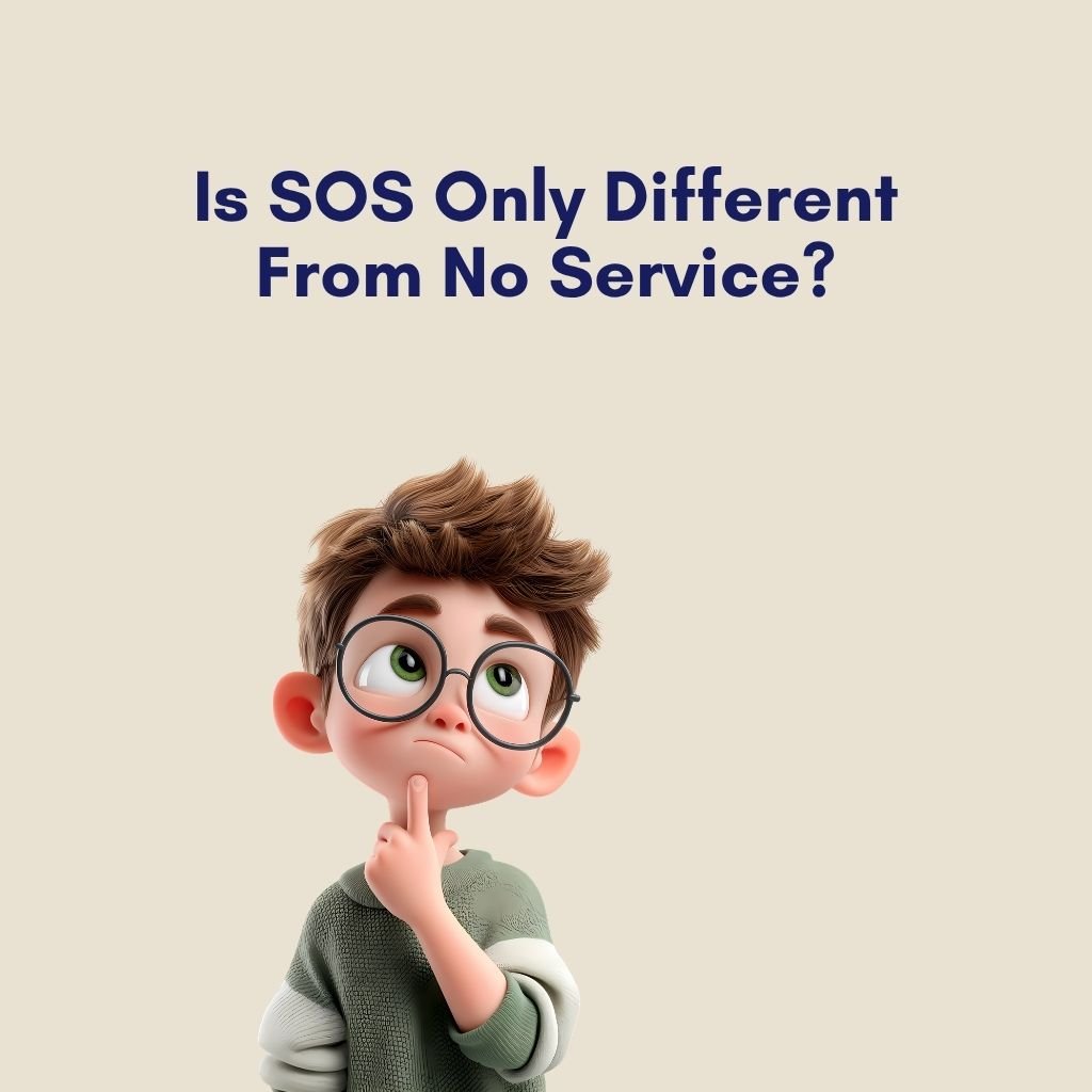 Is SOS Only Different From No Service