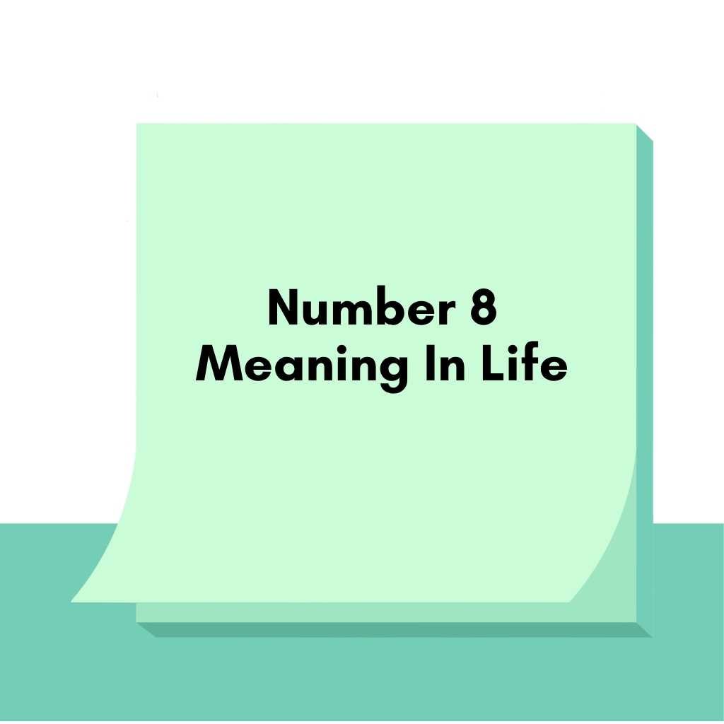 Number 8 Meaning In Life