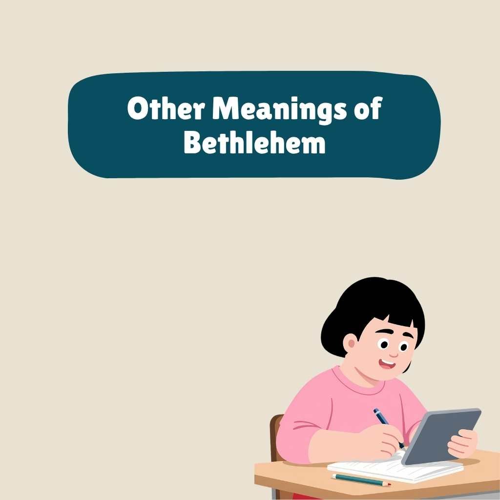 Other Meanings of Bethlehem