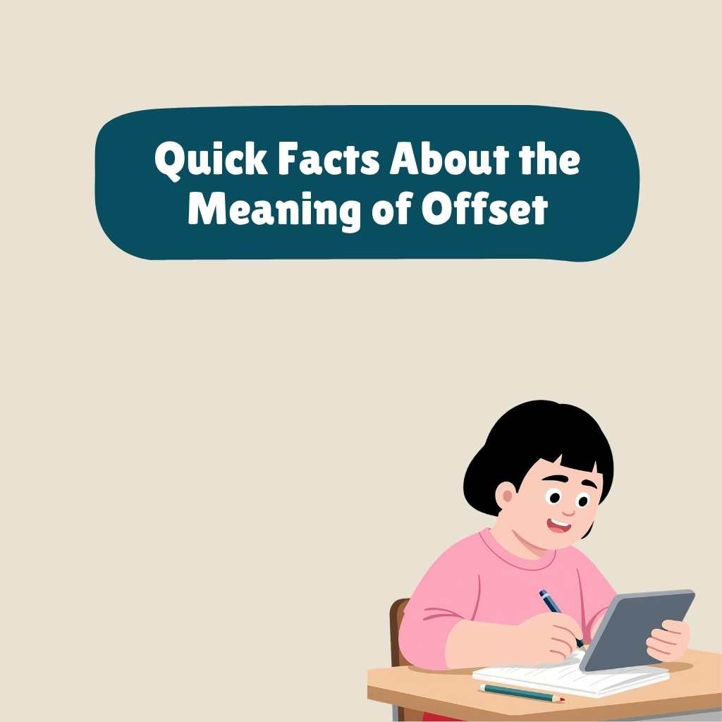 Quick Facts About the Meaning of Offset