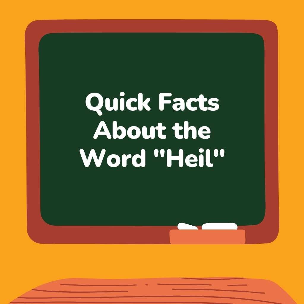 Quick Facts About the Word Heil