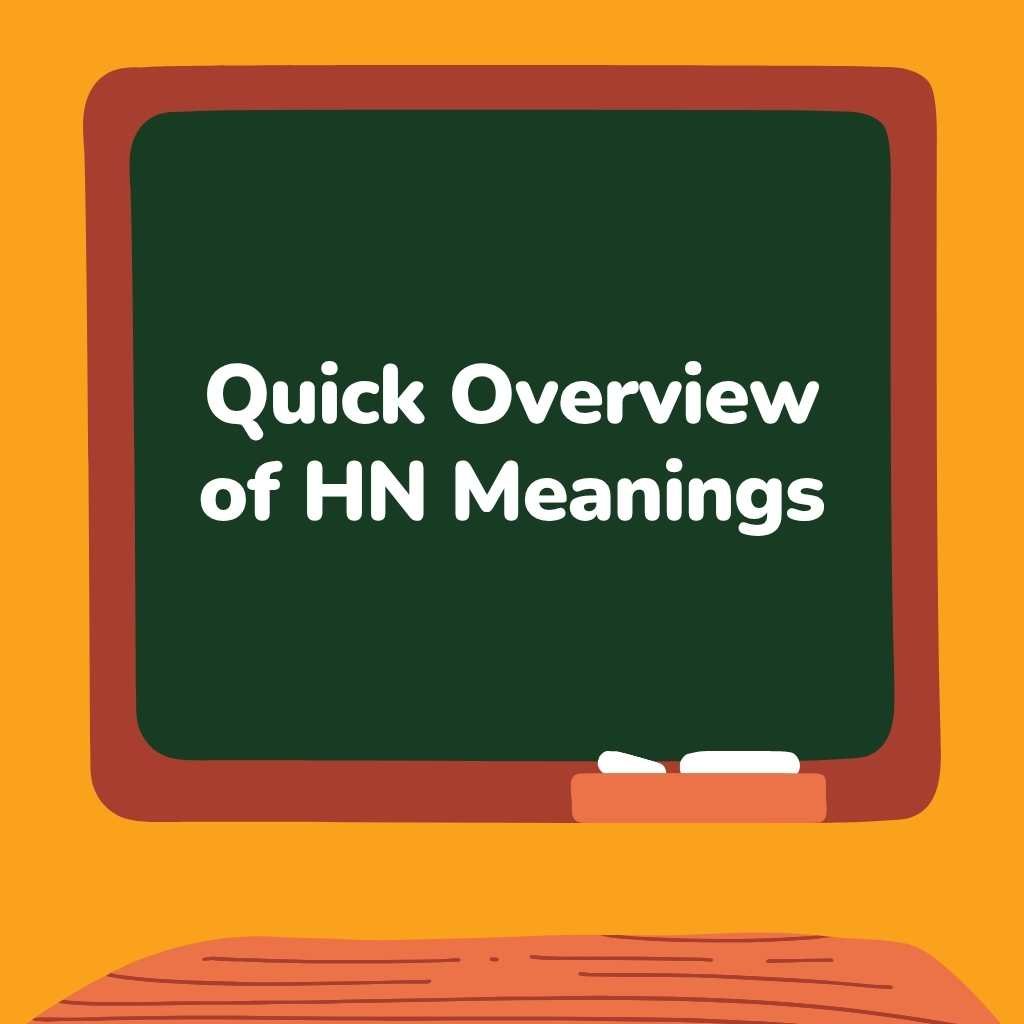 Quick Overview of HN Meanings