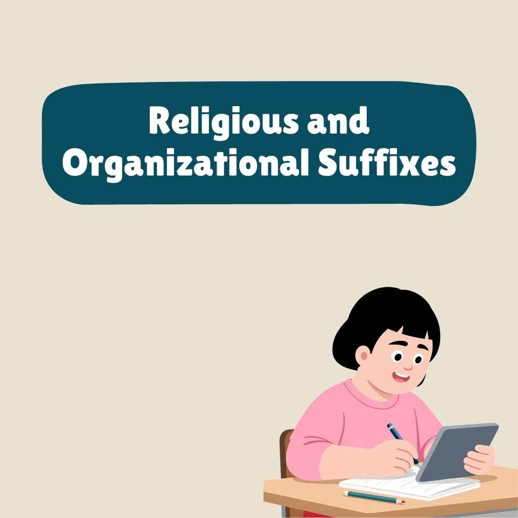 Religious and Organizational Suffixes