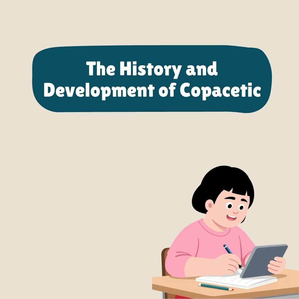 The History and Development of Copacetic