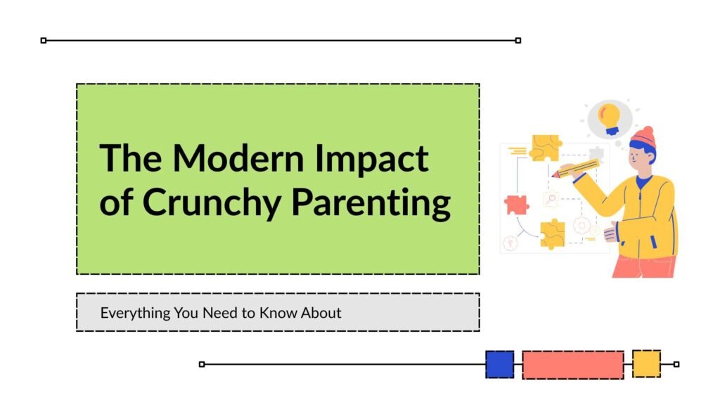 The Modern Impact of Crunchy Parenting