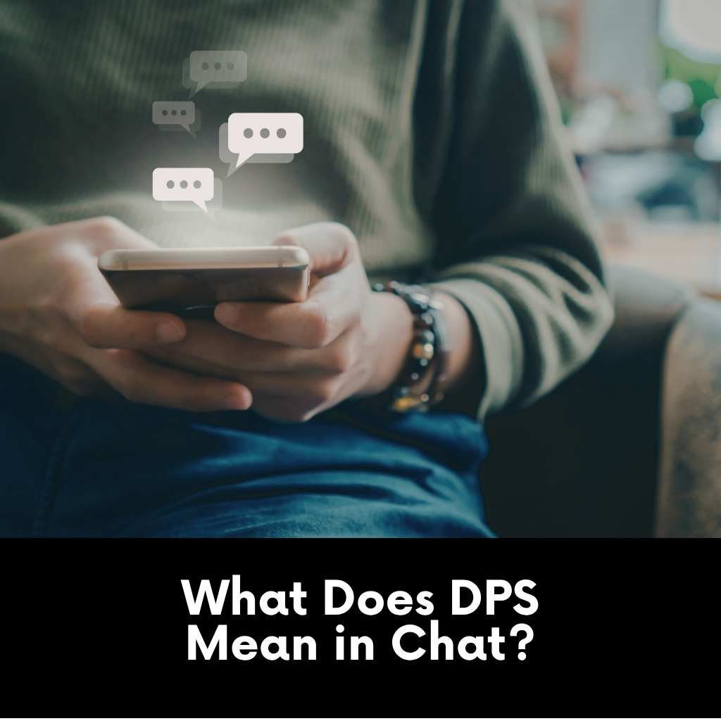 What Does DPS Mean in Chat
