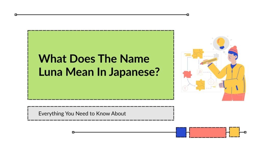 What Does The Name Luna Mean In Japanese