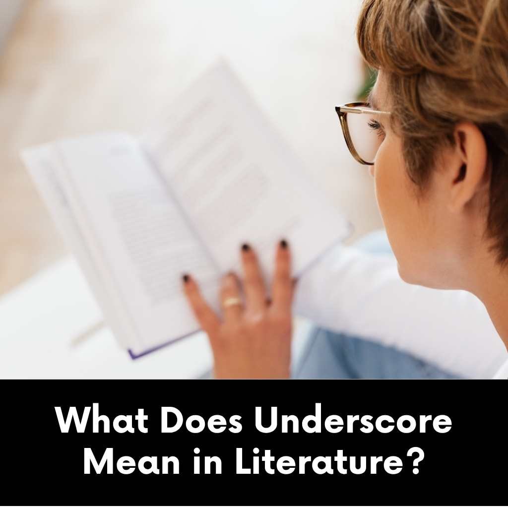 What Does Underscore Mean in Literature
