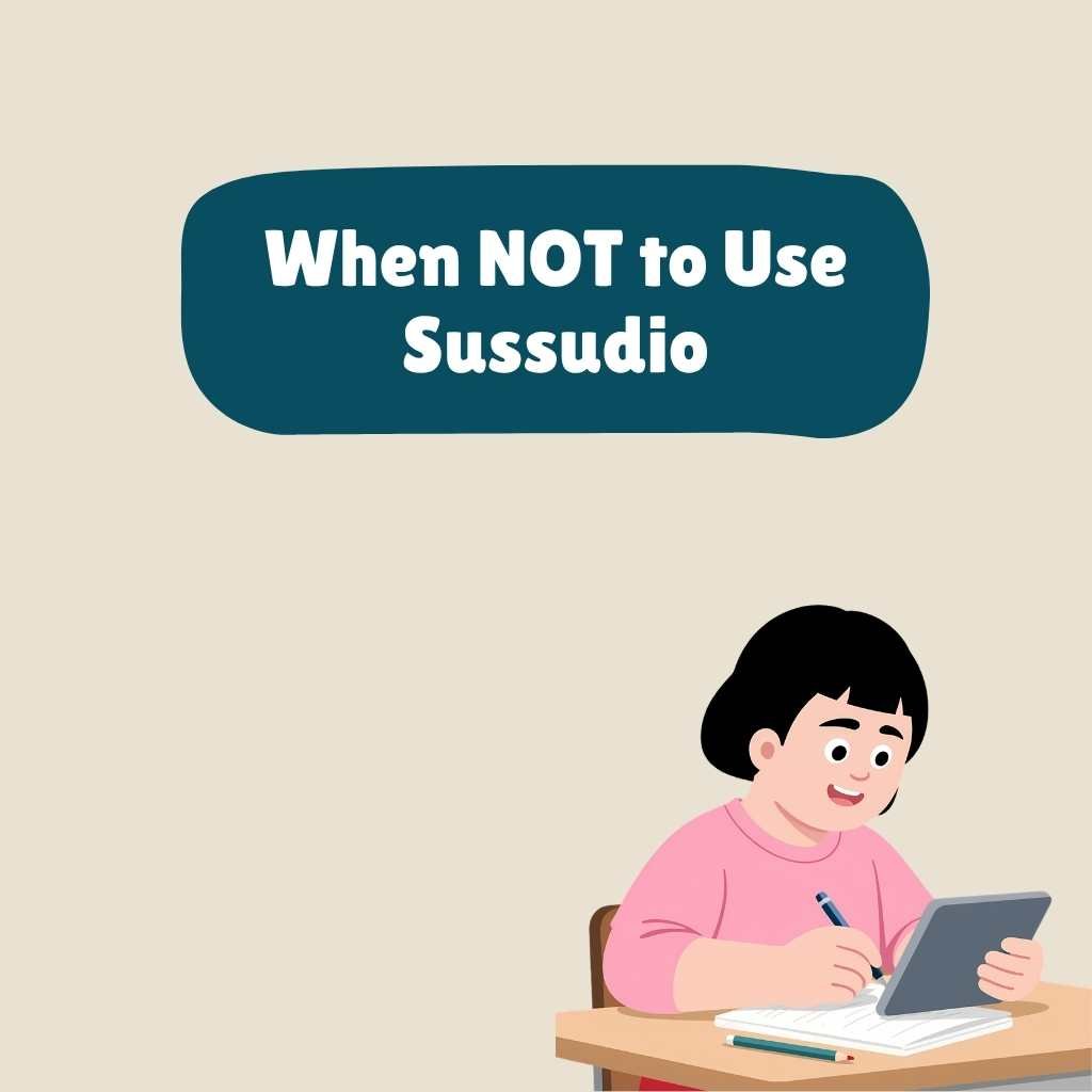 When NOT to Use Sussudio