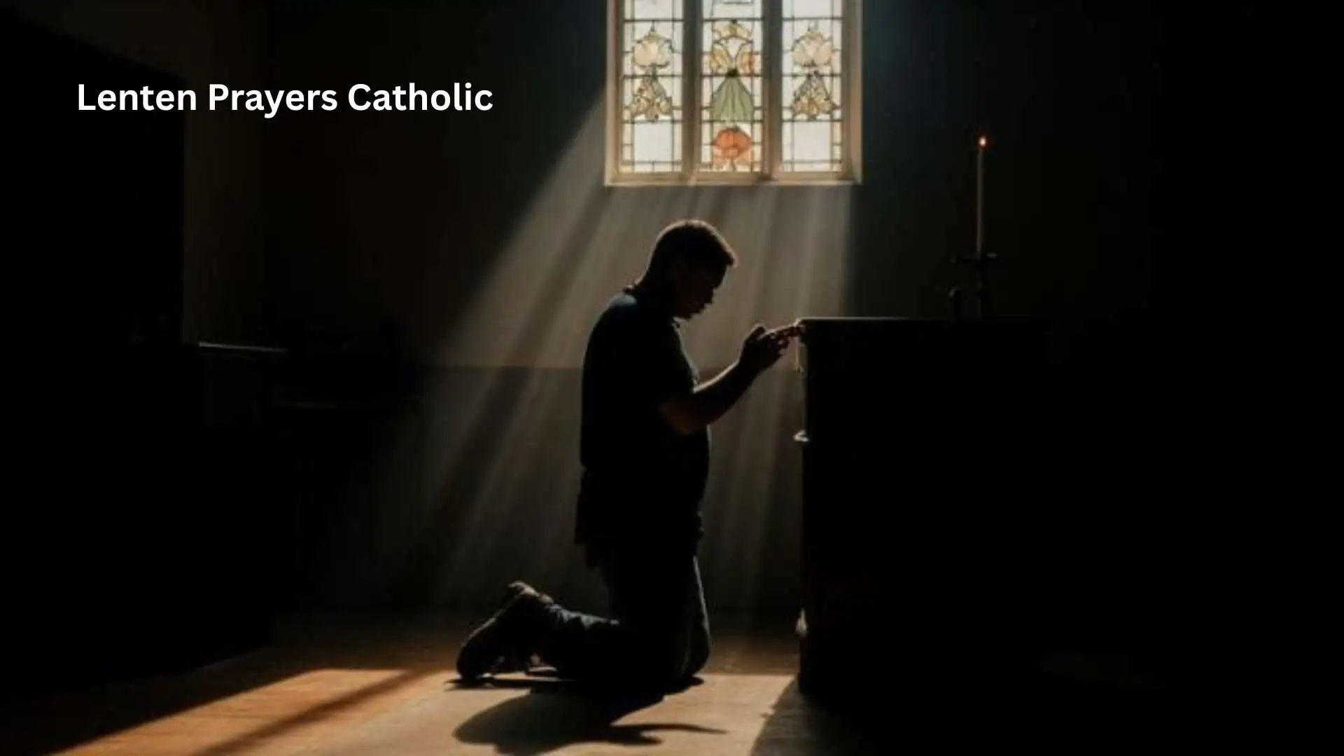 71+ Powerful Lenten Prayers Catholic Souls Need in the Season of Lent