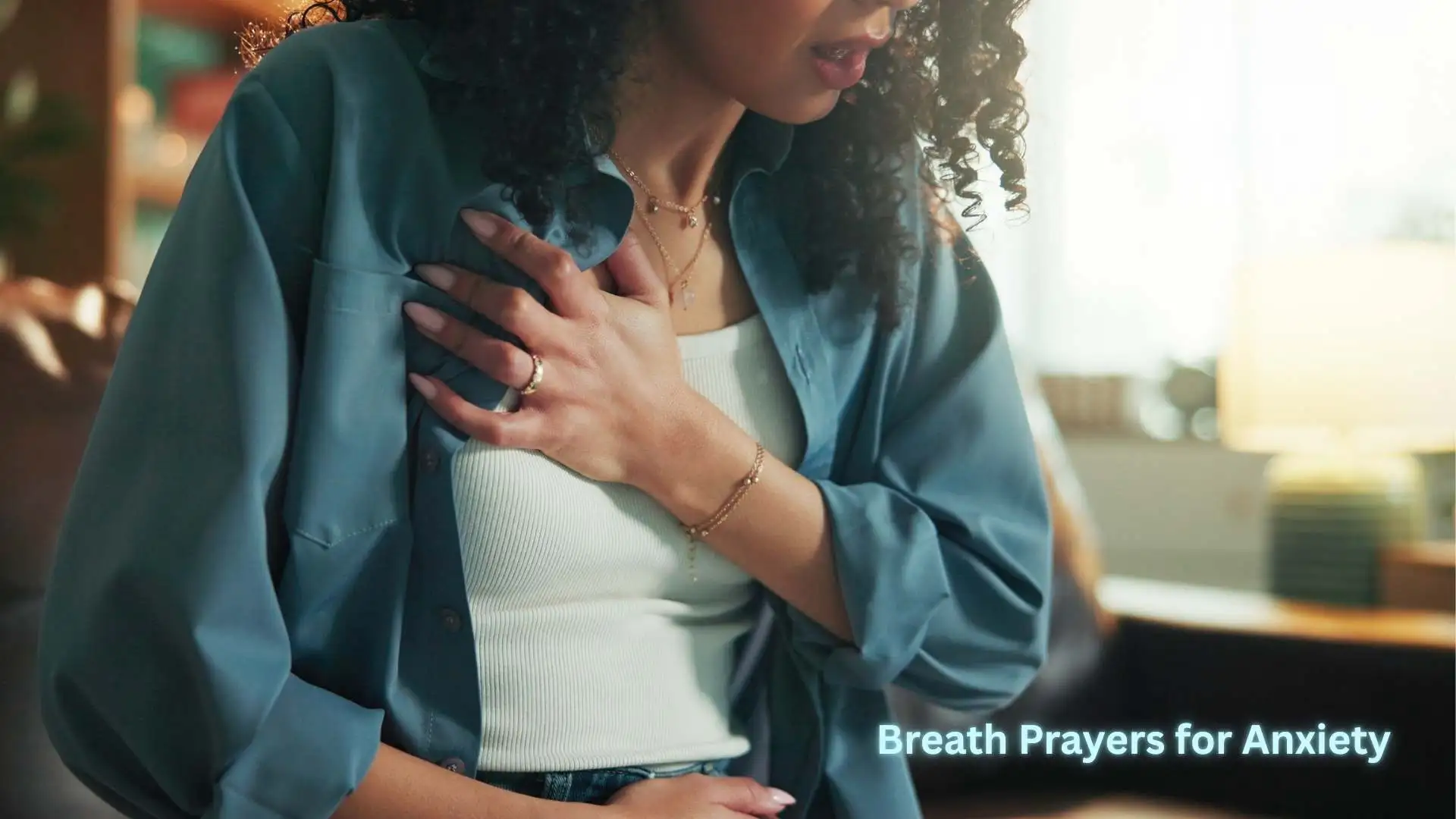 53+ Comforting Breath Prayers for Anxiety to Calm Your Heart Instantly