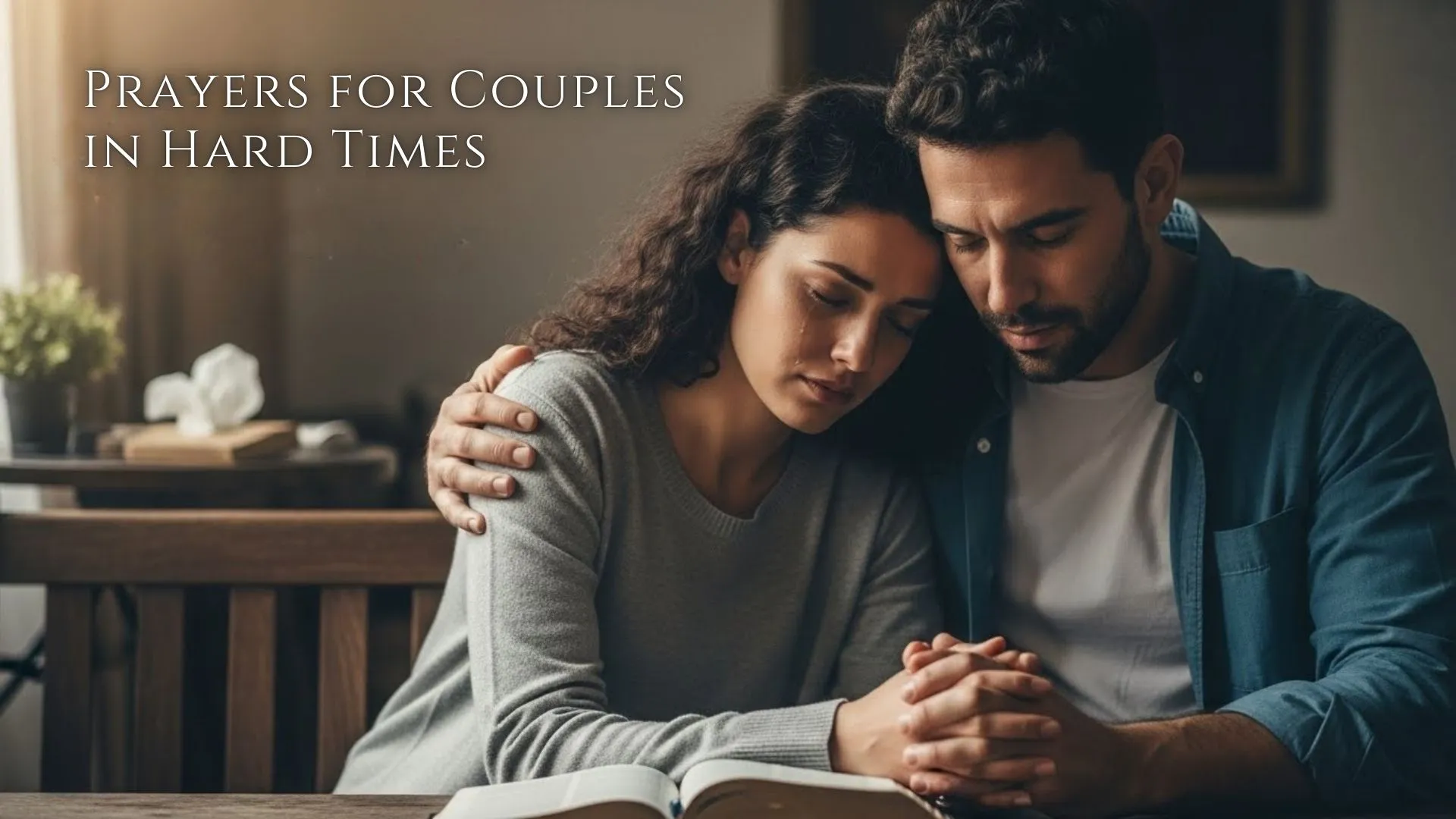 83+ Best Prayers for Couples in Hard Times Needing Guidance