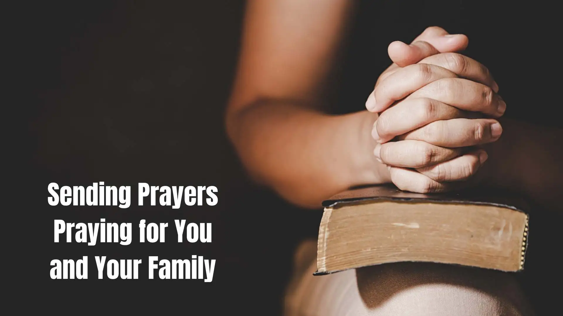 25+ Best Sending Prayers Praying for You and Your Family in Times of Need 