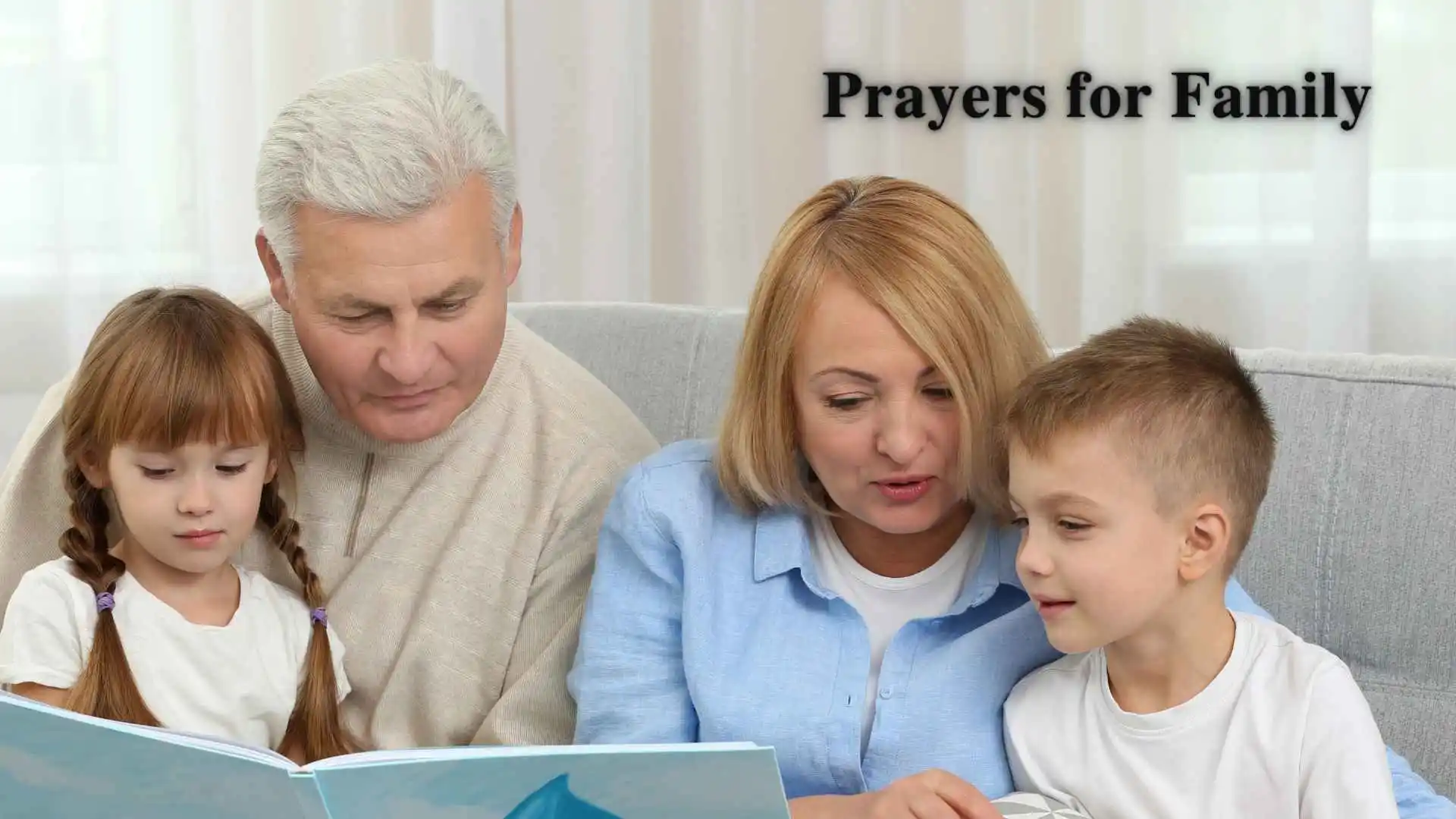 151+ Best Prayers for Family to Cover Your Home in God’s Peace