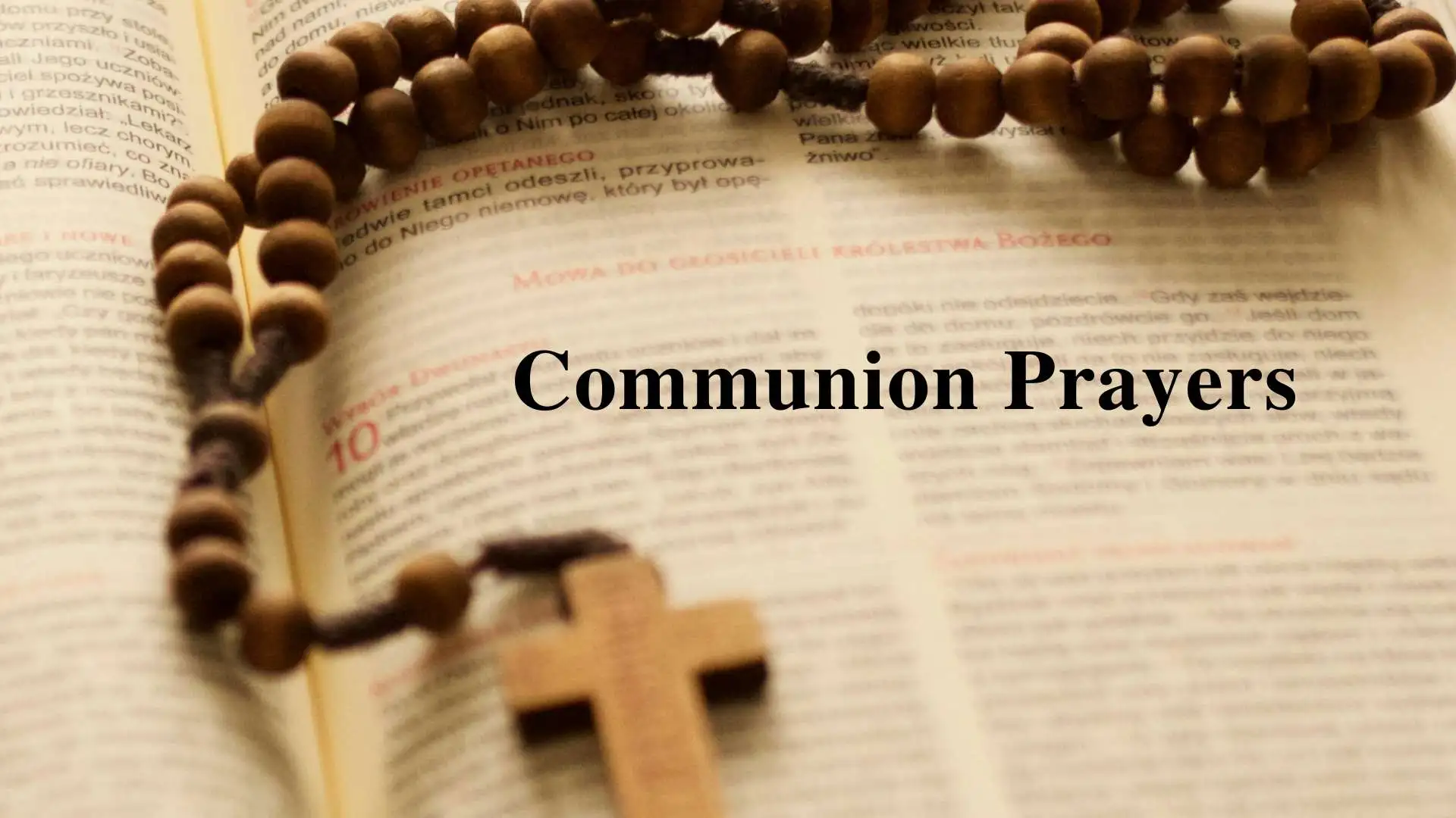 31+ Holy Communion Prayers for a Holy and Blessed Experience 