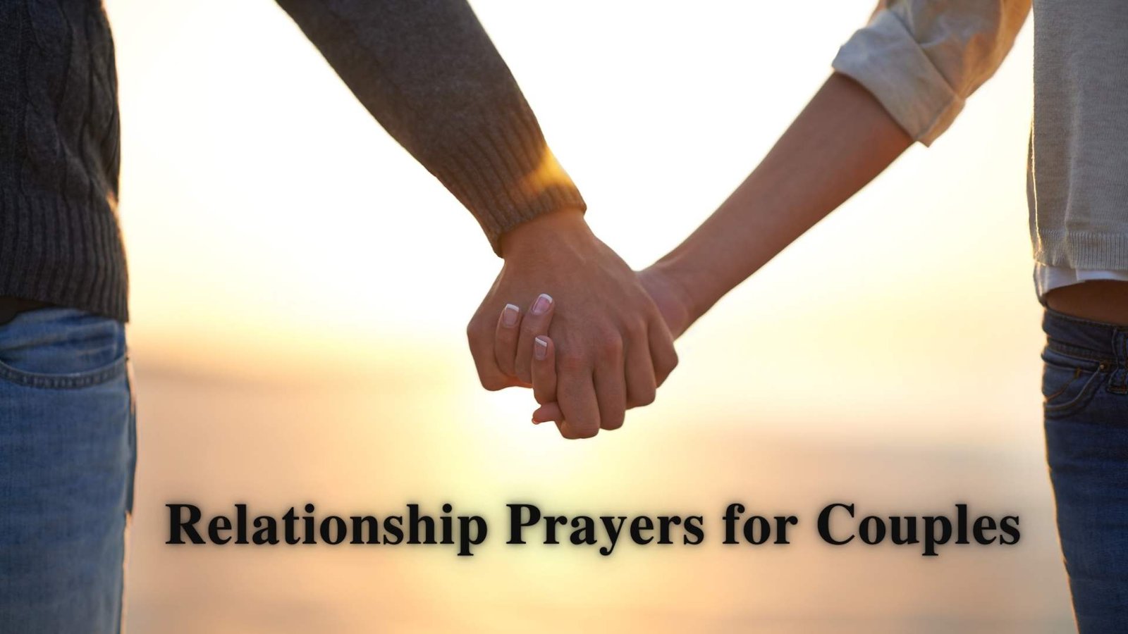 131+ Heartfelt Relationship Prayers for Couples to Strengthen Love and Trust