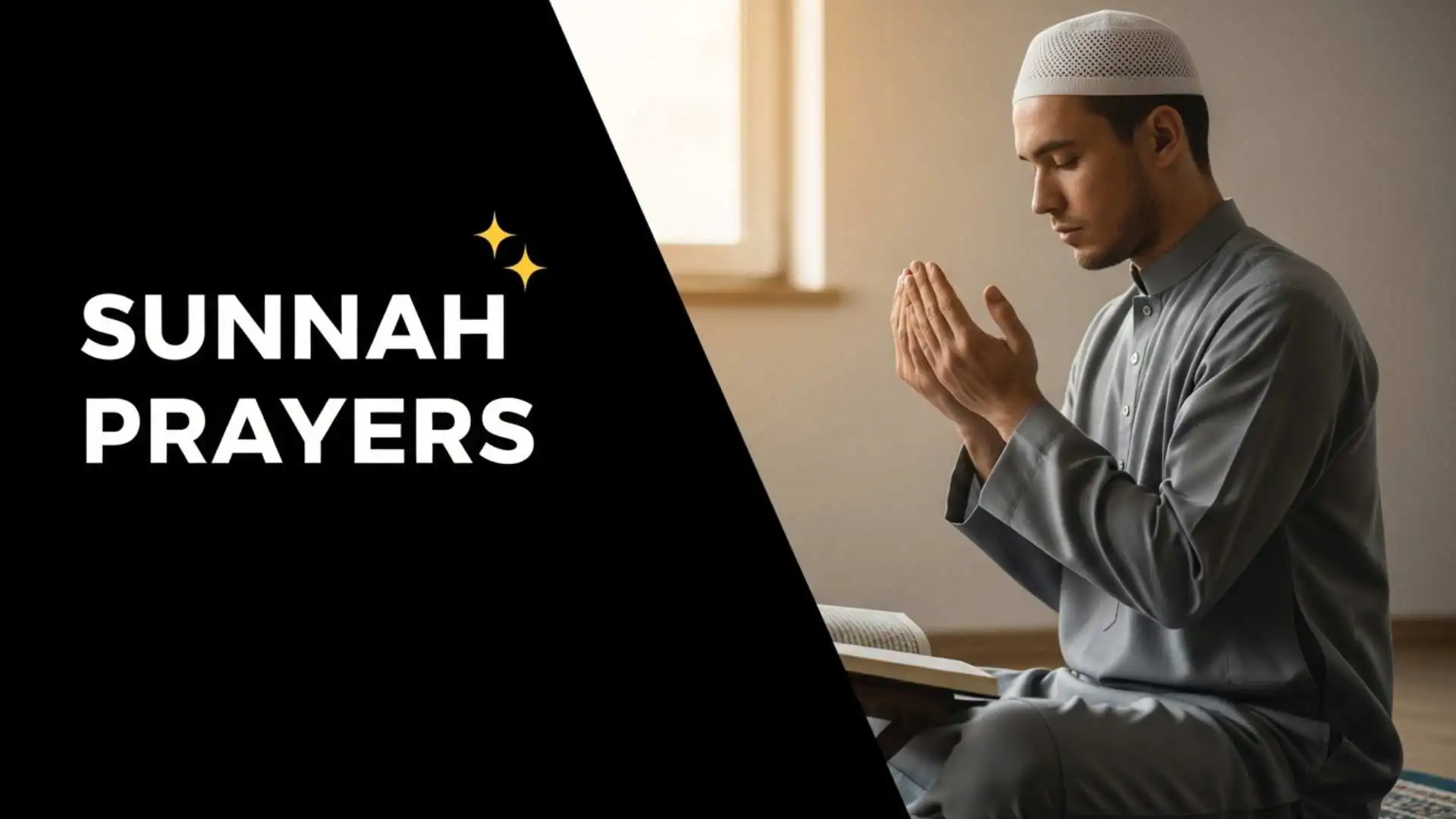89+ Proven Sunnah Prayers Every Believer Needs
