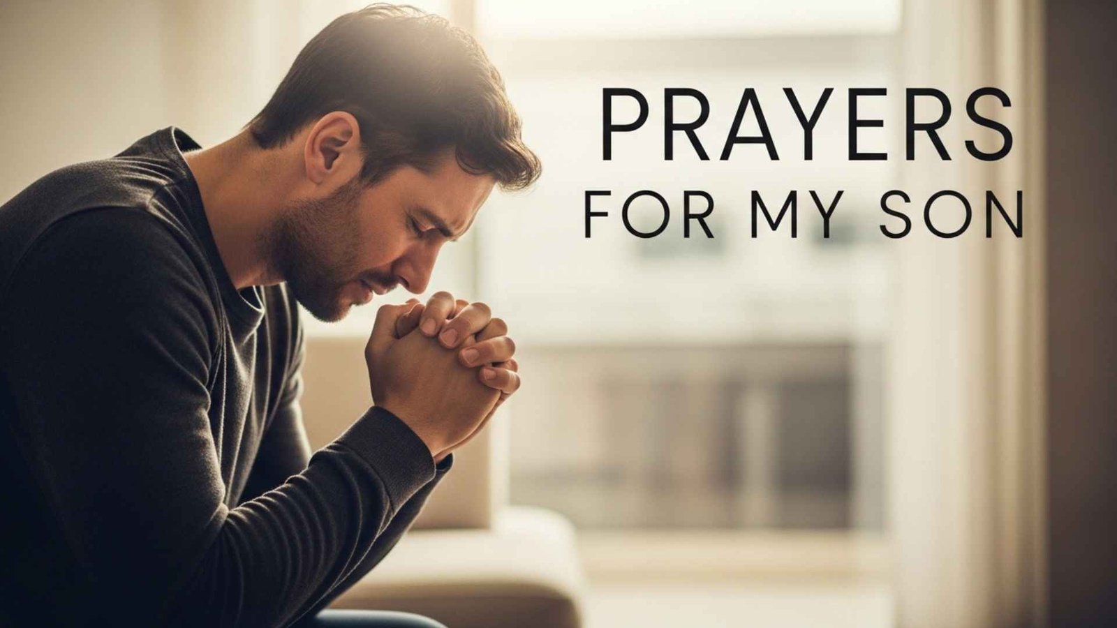 Prayers For My Son