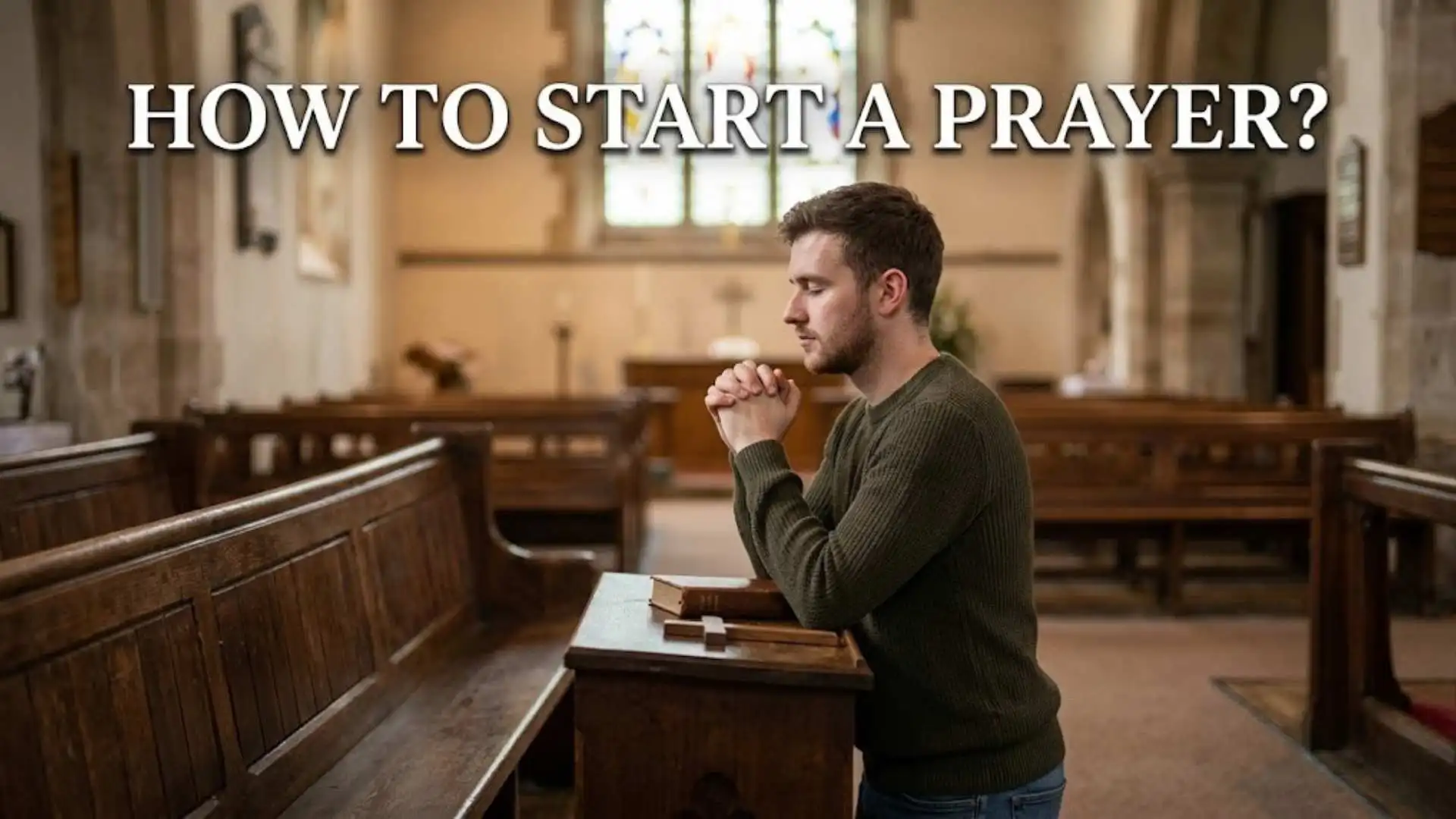 How To Start A Prayer