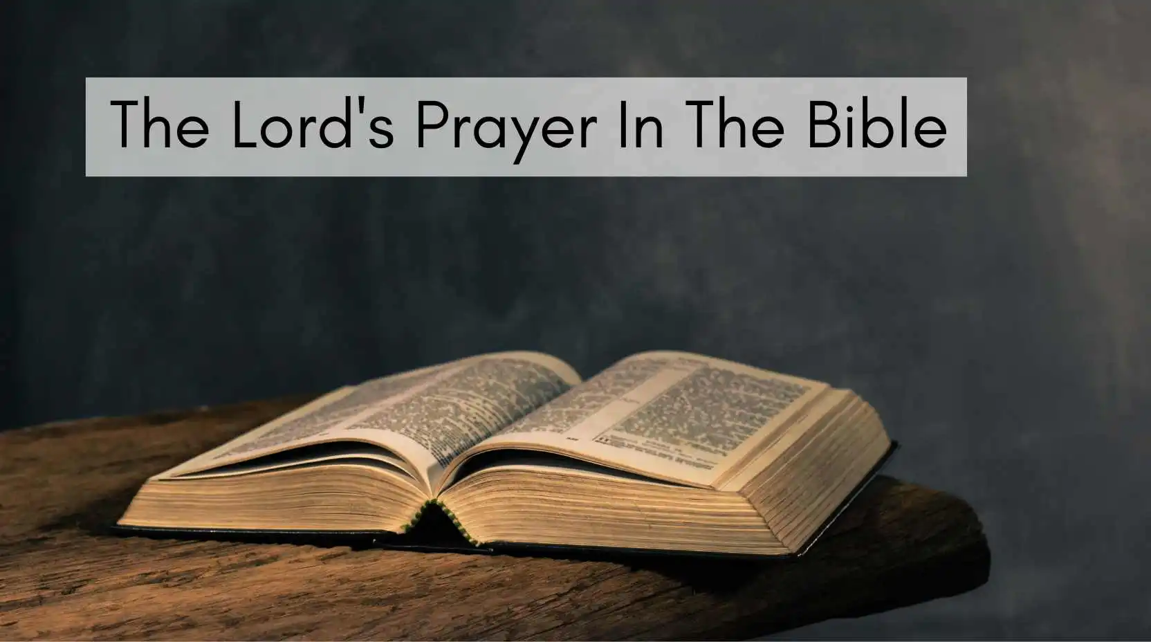 The Lord's Prayer In The Bible