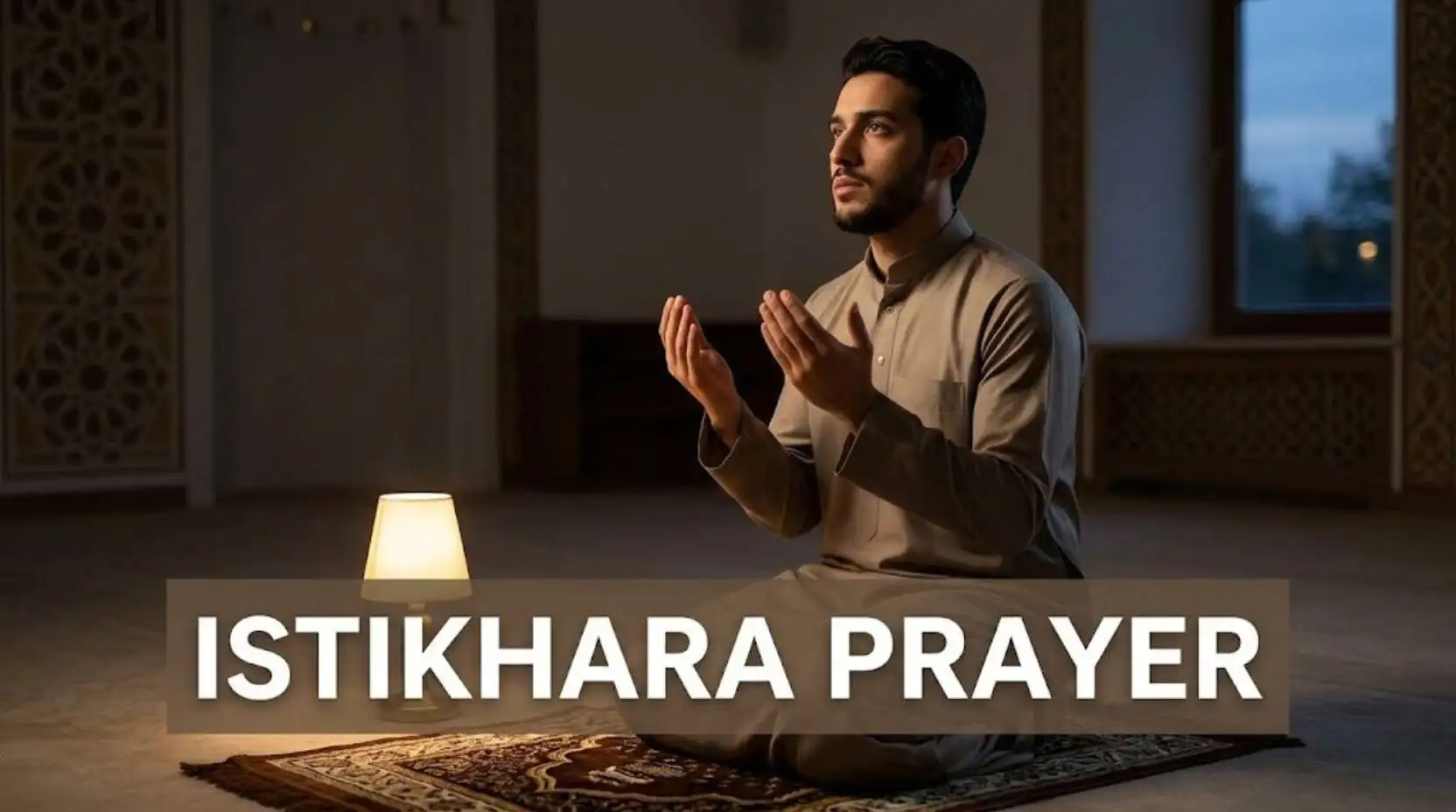 135+Powerful Istikhara Prayer for Peaceful Decisions and Divine Guidance