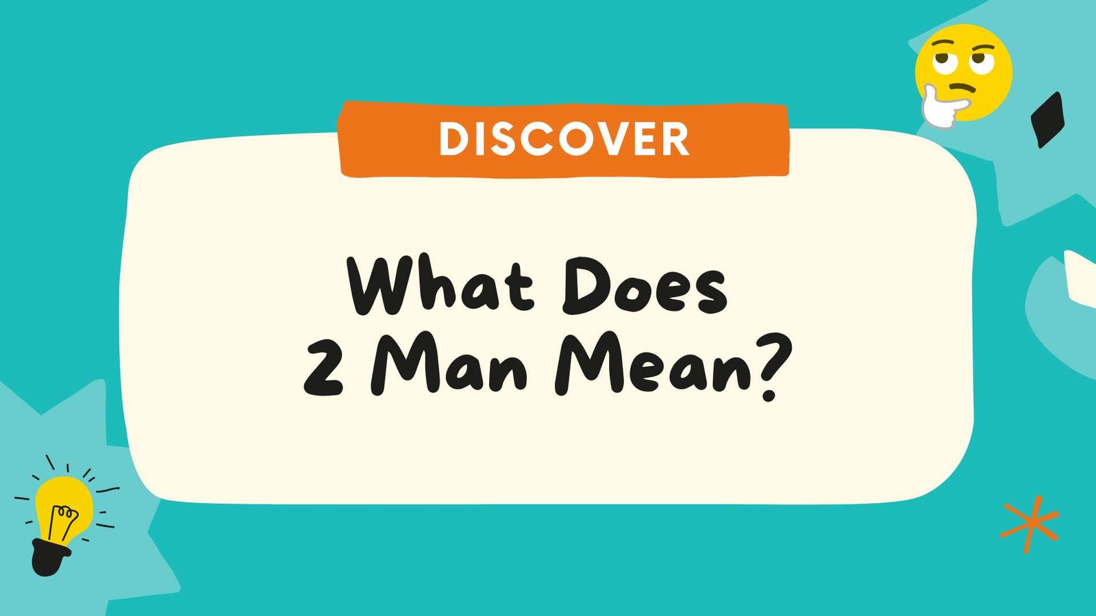 What Does 2 Man Mean