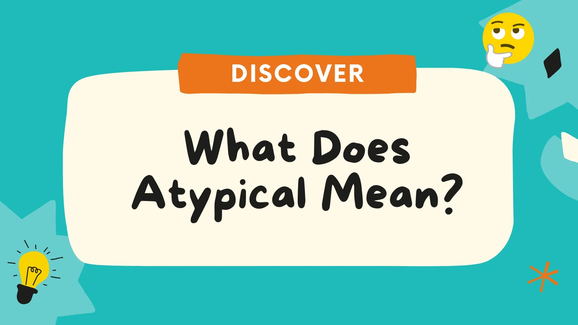 What Does Atypical Mean? Definition, Examples, Uses and Everyday Context