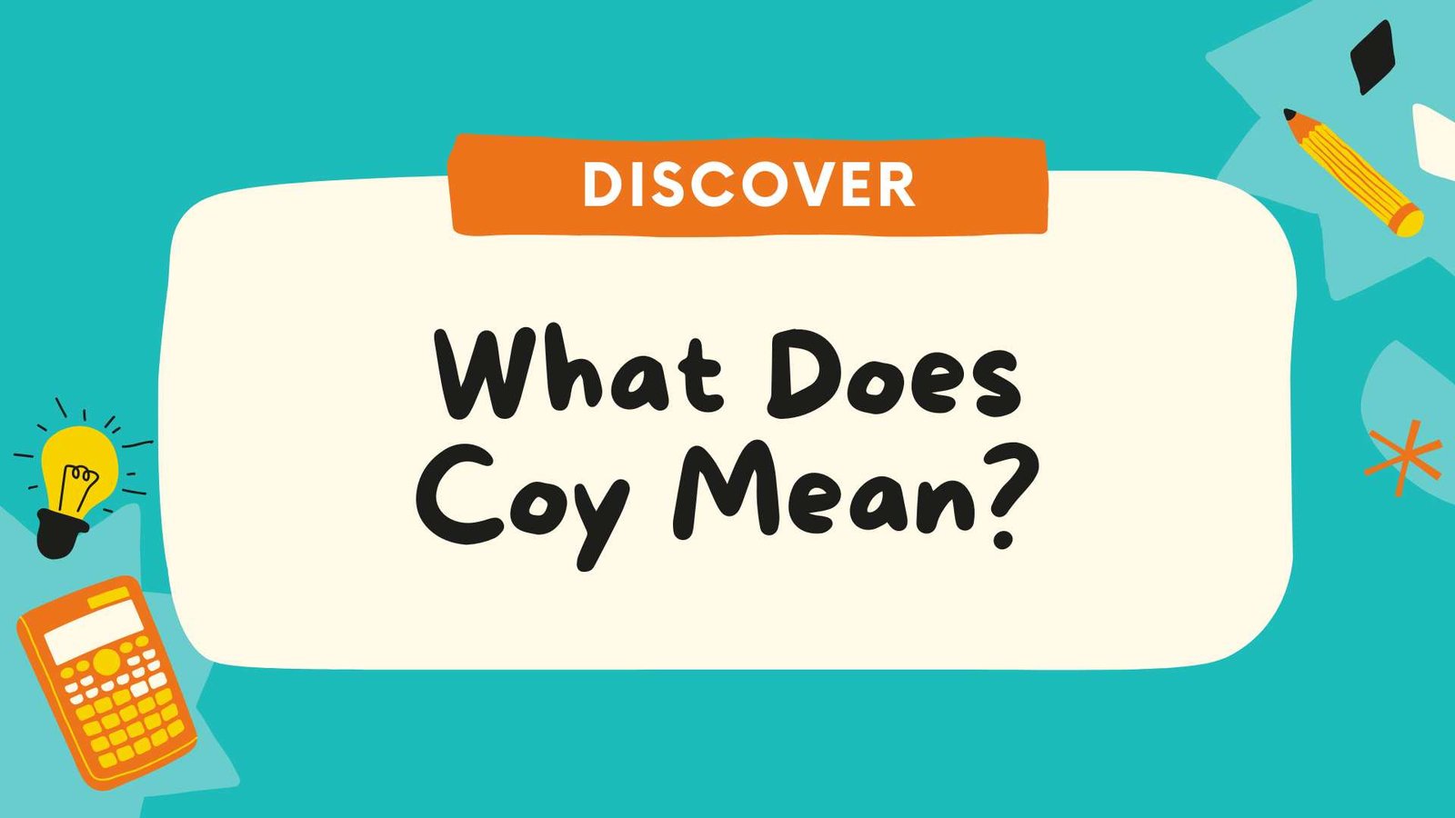 What Does Coy Mean