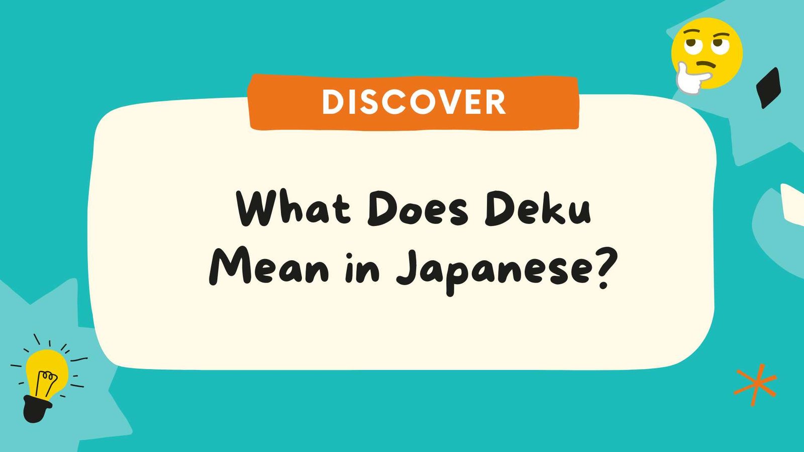 What Does Deku Mean in Japanese